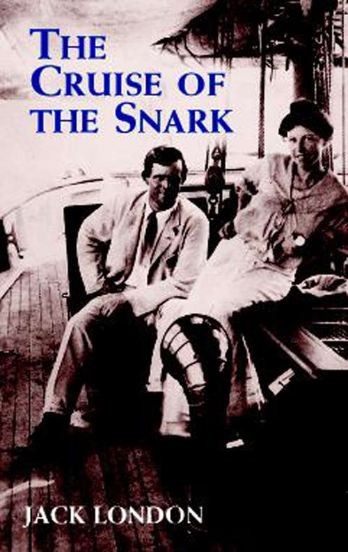 Book cover of The Cruise of the Snark (Dover Maritime Series)
