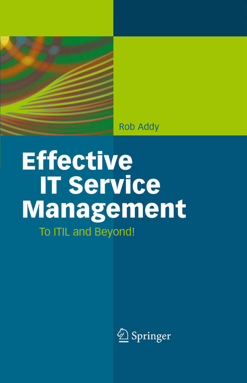Book cover of Effective IT Service Management: To ITIL and Beyond! (2007)