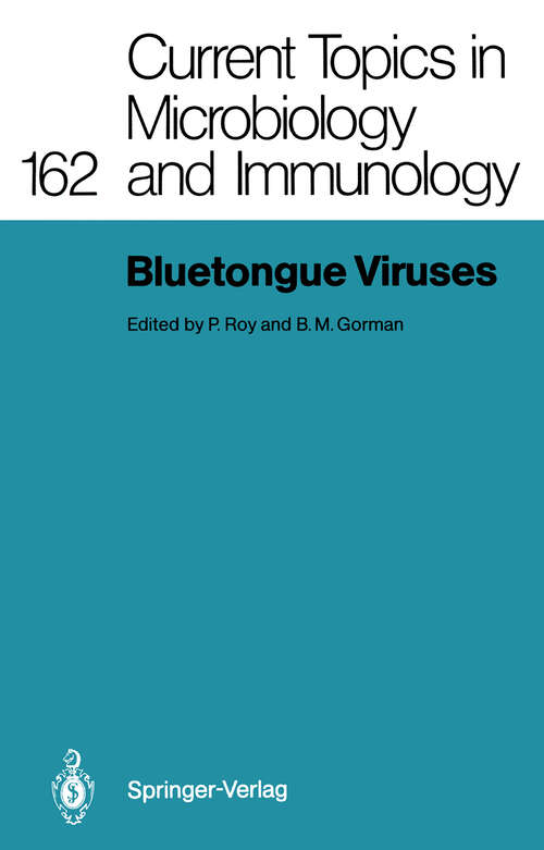 Book cover of Bluetongue Viruses (1990) (Current Topics in Microbiology and Immunology #162)