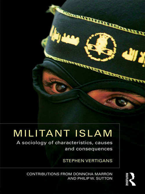 Book cover of Militant Islam: A sociology of characteristics, causes and consequences