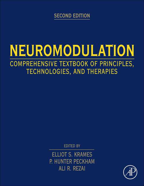 Book cover of Neuromodulation: Comprehensive Textbook of Principles, Technologies, and Therapies (2) (Acta Neurochirurgica Supplement Ser.: 97/1)