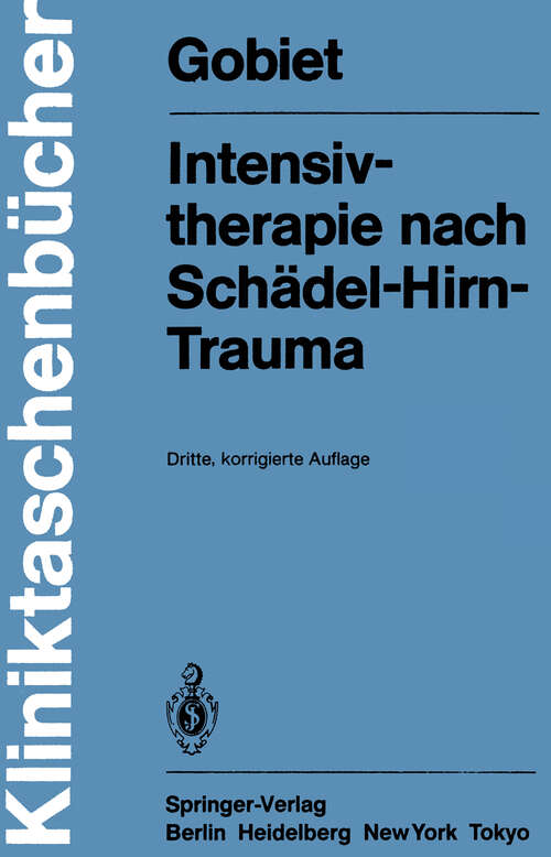 Book cover of Intensivtherapie nach Schädel-Hirn-Trauma (3. Aufl. 1984) (Kliniktaschenbücher)