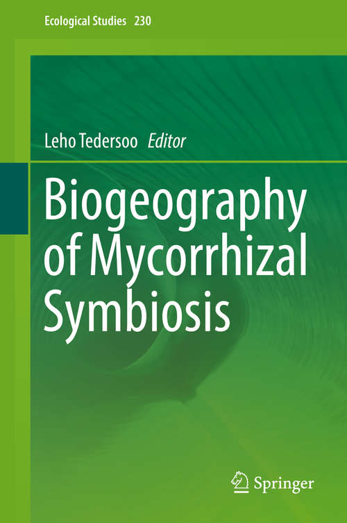 Book cover of Biogeography of Mycorrhizal Symbiosis (Ecological Studies #230)