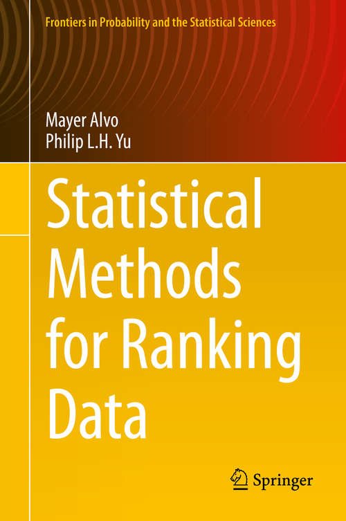 Book cover of Statistical Methods for Ranking Data (2014) (Frontiers in Probability and the Statistical Sciences)