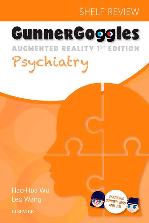 Book cover of Gunner Goggles Psychiatry E-Book: Shelf Review (Gunner Goggles Ser.)