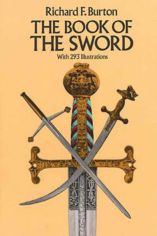 Book cover of The Book of the Sword: With 293 Illustrations