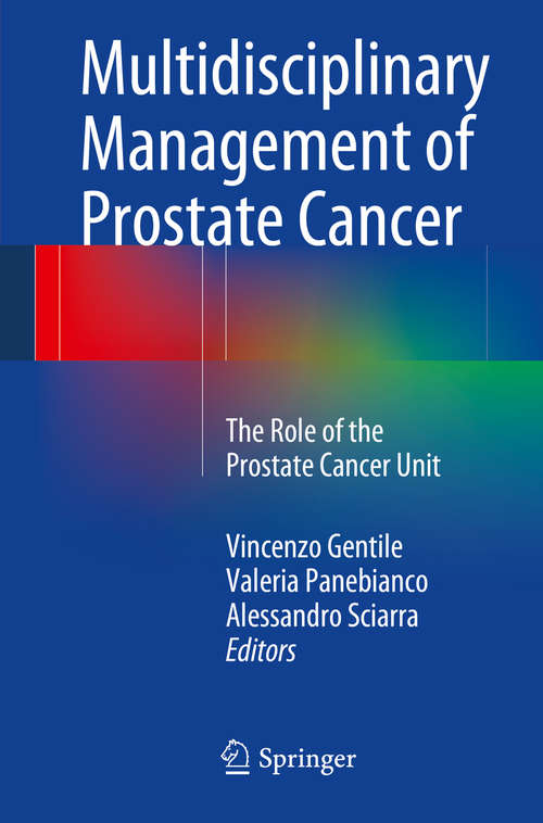 Book cover of Multidisciplinary Management of Prostate Cancer: The Role of the Prostate Cancer Unit (2014)