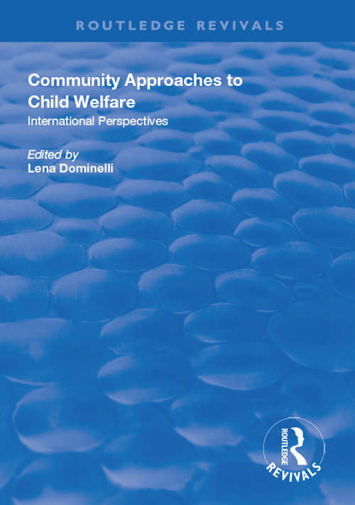 Book cover of Community Approaches to Child Welfare: International Perspectives (Routledge Revivals)