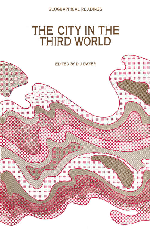 Book cover of The City in the Third World: (pdf) (1st ed. 1974)