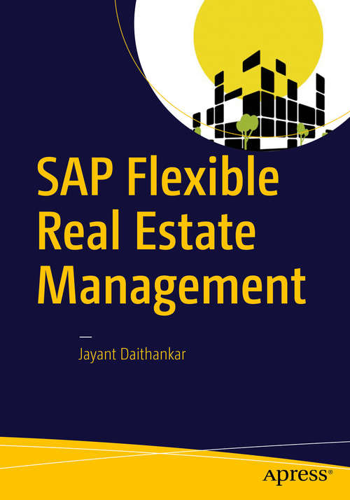 Book cover of SAP Flexible Real Estate Management (1st ed.)