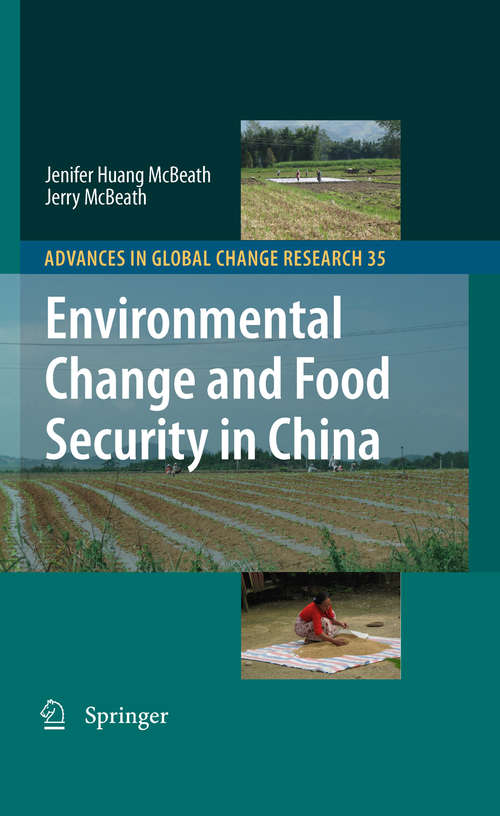 Book cover of Environmental Change and Food Security in China (2010) (Advances in Global Change Research #35)