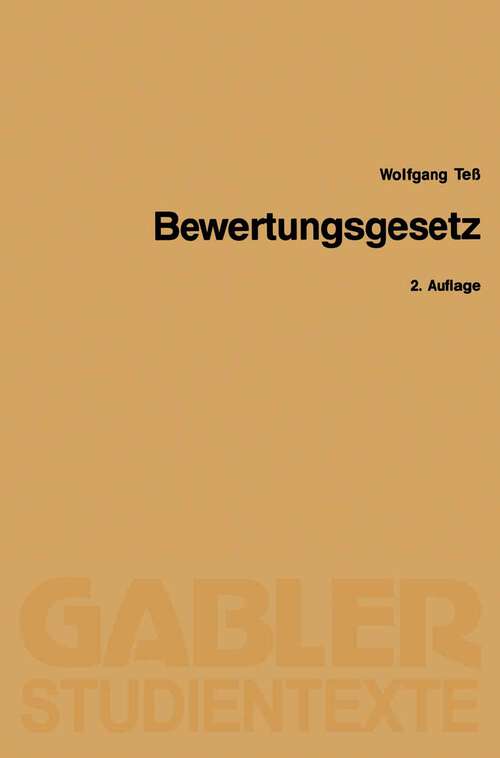 Book cover of Bewertungsgesetz (2. Aufl. 1993) (Gabler-Studientexte)