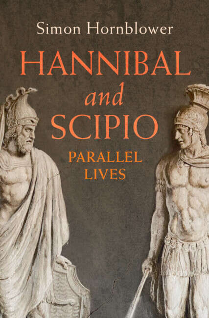 Book cover of Hannibal and Scipio: Parallel Lives