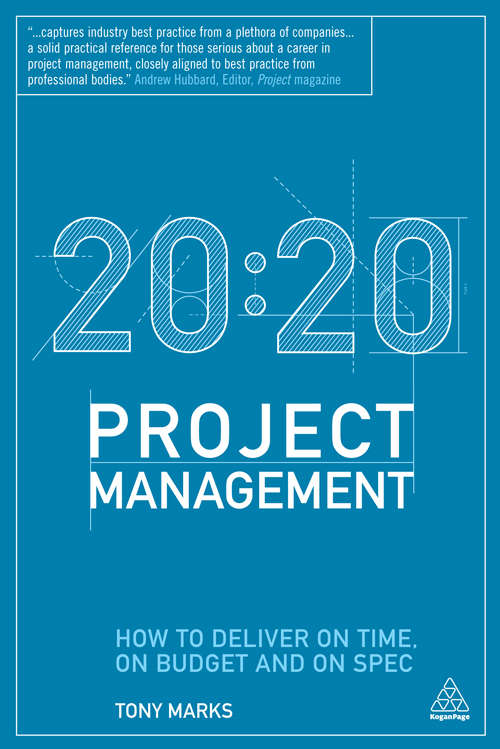 Book cover of 20: How to Deliver on Time, on Budget and on Spec