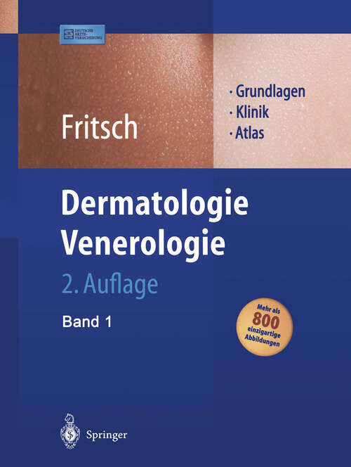 Book cover of Dermatologie Venerologie: Grundlagen. Klinik. Atlas. (2. Aufl. 2004) (Springer-Lehrbuch)