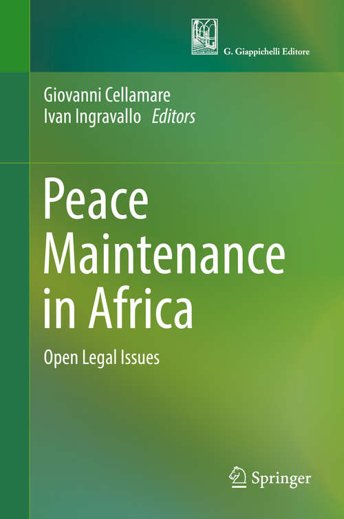 Book cover of Peace Maintenance in Africa: Open Legal Issues