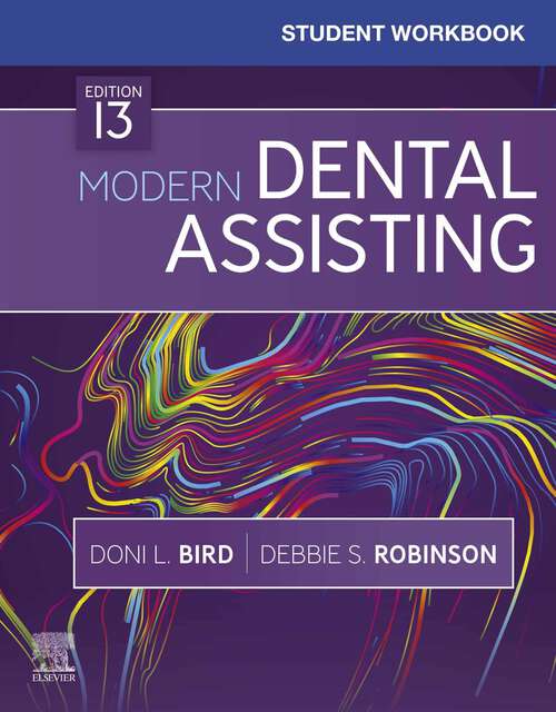 Book cover of Student Workbook for Modern Dental Assisting - E-Book (13)