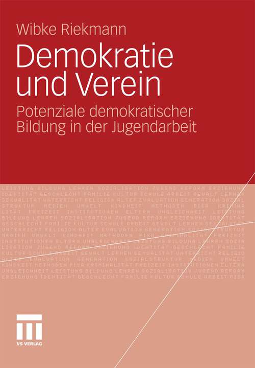 Book cover of Demokratie und Verein: Potenziale demokratischer Bildung in der Jugendarbeit (2012)