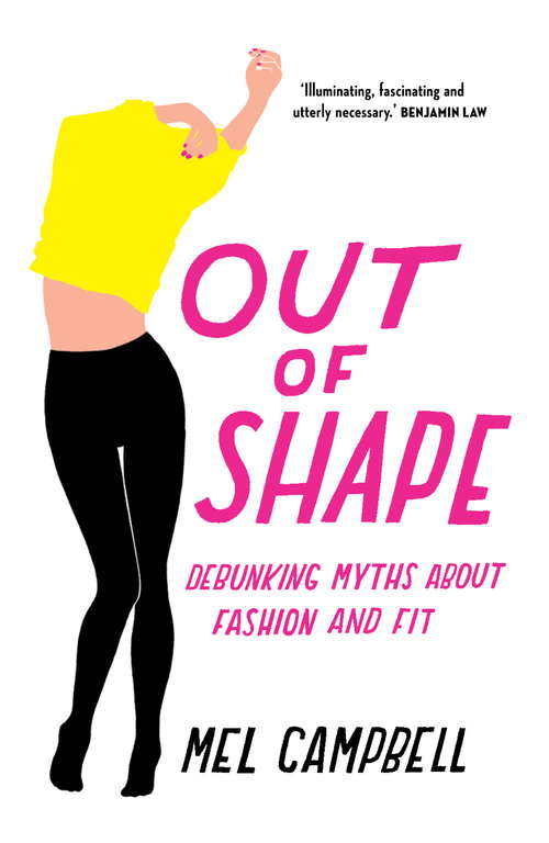 Book cover of Out of Shape: Debunking Myths About Fashion And Fit