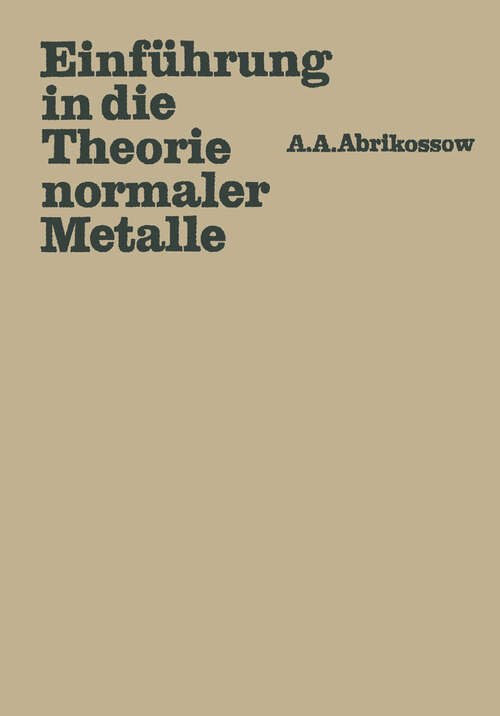 Book cover of Einführung in die Theorie normaler Metalle: Autorisierte Übersetzung (1976)