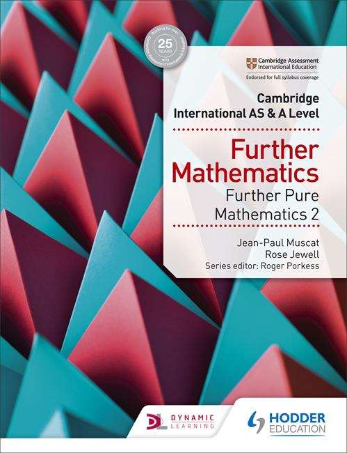 Book cover of Cambridge International AS & A Level Further Mathematics Further Pure Mathematics 2