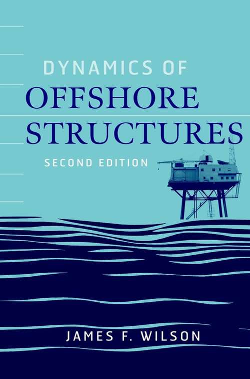Book cover of Dynamics of Offshore Structures (2)
