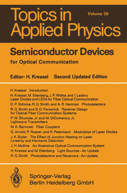Book cover of Semiconductor Devices for Optical Communication (2nd ed. 1982) (Topics in Applied Physics #39)