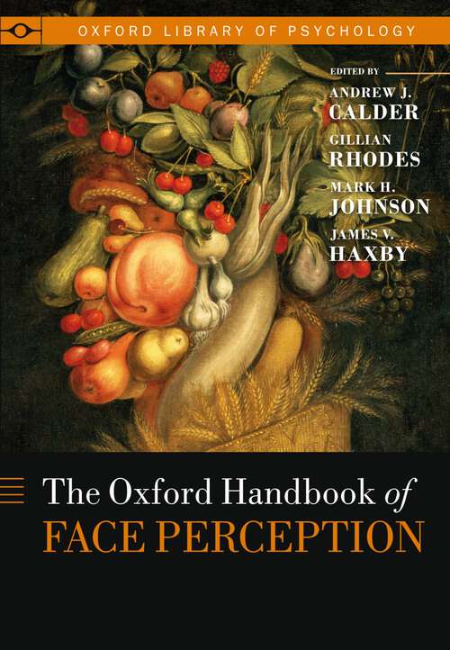 Book cover of Oxford Handbook of Face Perception (Oxford Library of Psychology)