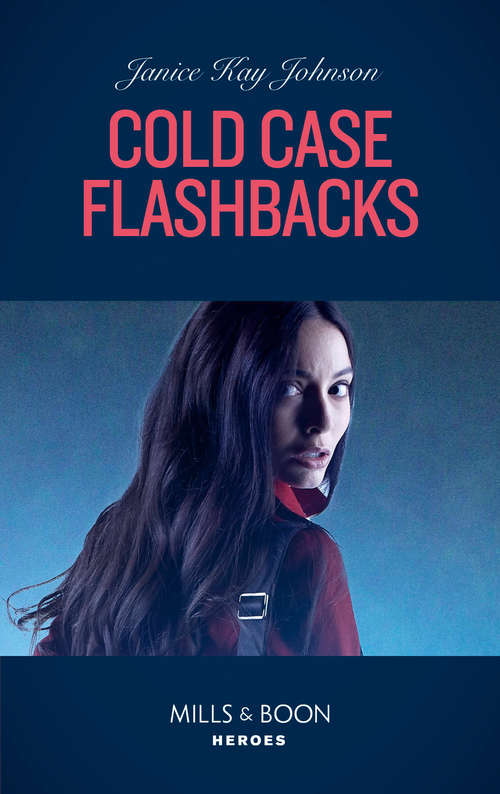 Book cover of Cold Case Flashbacks (ePub edition) (An Unsolved Mystery Book #4)