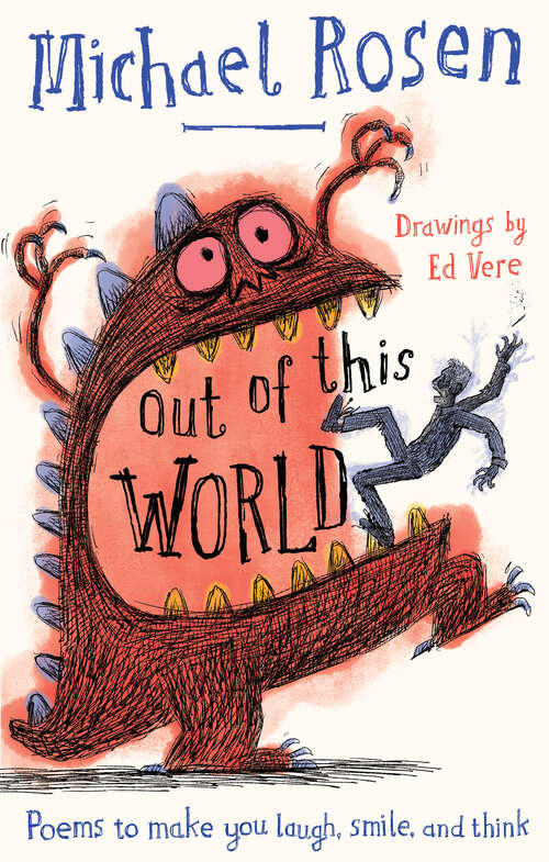 Book cover of Out Of This World: Poems to make you laugh, smile and think