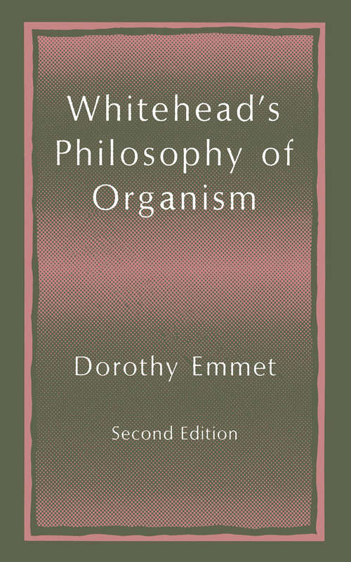 Book cover of Whitehead’s Philosophy of Organism (2nd ed. 1966)