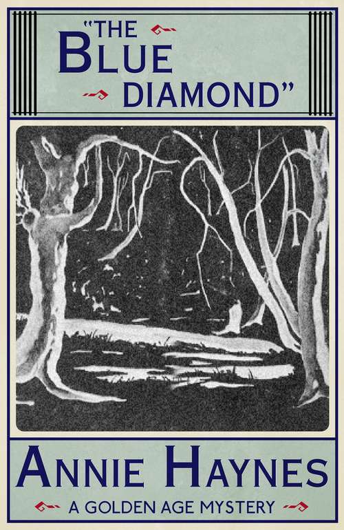 Book cover of The Blue Diamond: A Golden Age Mystery
