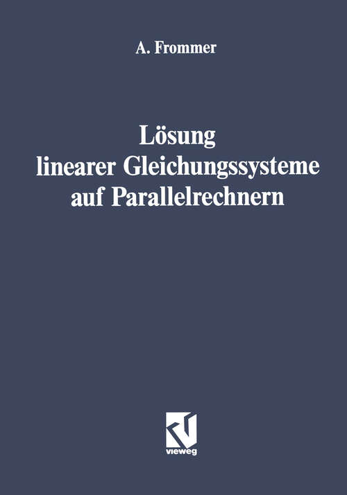 Book cover of Lösung linearer Gleichungssysteme auf Parallelrechnern (1990)