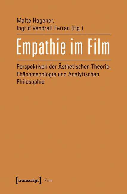Book cover of Empathie im Film: Perspektiven der Ästhetischen Theorie, Phänomenologie und Analytischen Philosophie (Film)