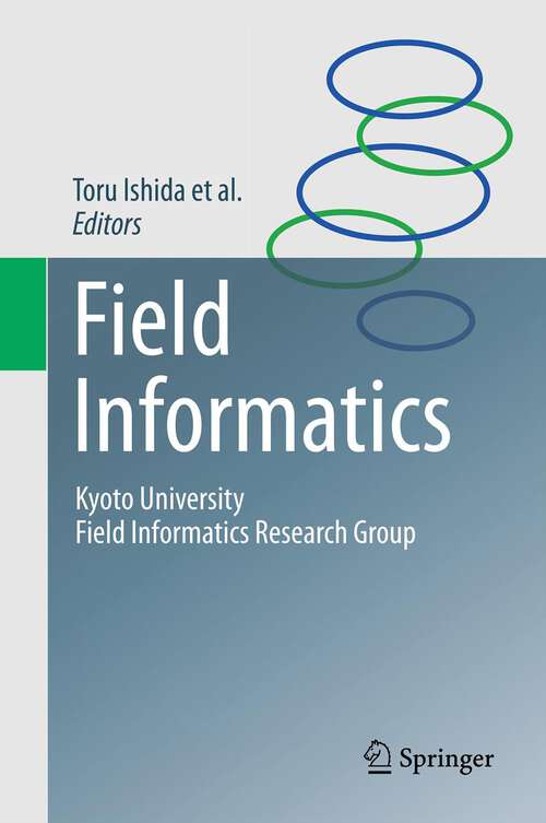 Book cover of Field Informatics: Kyoto University Field Informatics Research Group (2012)