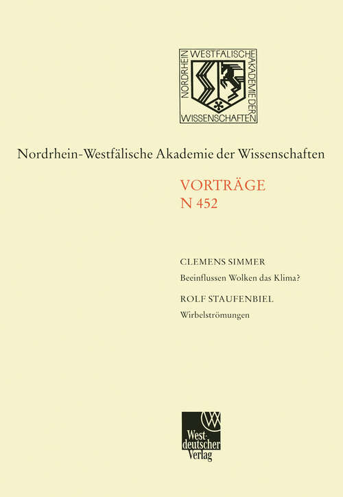 Book cover of Beeinflussen Wolken das Klima?. Wirbelströmungen: 438. Sitzung am 3. Juni 1998 in Düsseldorf (2000) (Nordrhein-Westfälische Akademie der Wissenschaften)