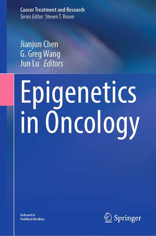 Book cover of Epigenetics in Oncology (1st ed. 2023) (Cancer Treatment and Research #190)