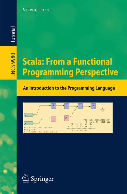 Book cover of Scala: An Introduction to the Programming Language (1st ed. 2016) (Lecture Notes in Computer Science #9980)