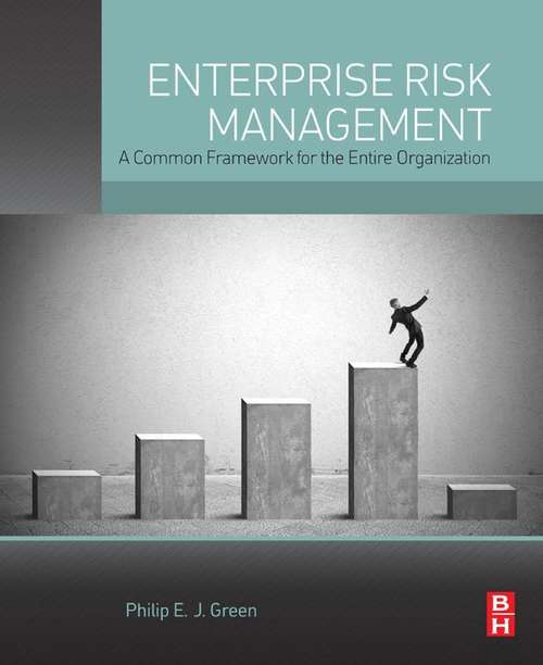 Book cover of Enterprise Risk Management: A Common Framework for the Entire Organization
