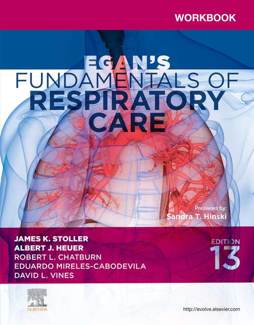 Book cover of Workbook for Egan's Fundamentals of Respiratory Care - E-Book: Workbook for Egan's Fundamentals of Respiratory Care - E-Book (13)