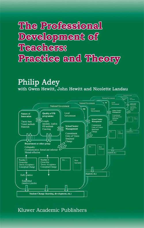 Book cover of The Professional Development of Teachers: Practice and Theory (2004)