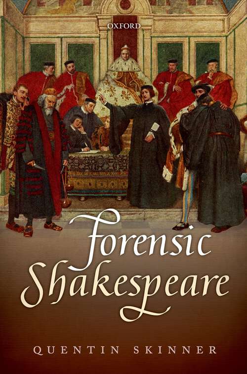 Book cover of Forensic Shakespeare (Clarendon Lectures in English)