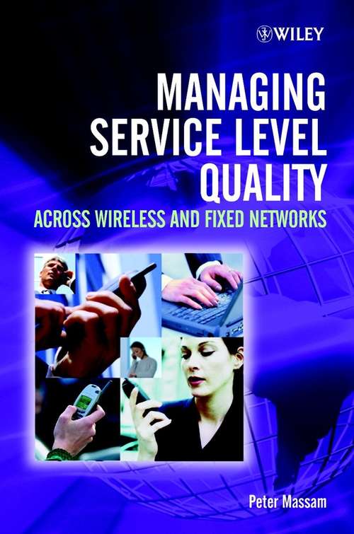 Book cover of Managing Service Level Quality: Across Wireless and Fixed Networks