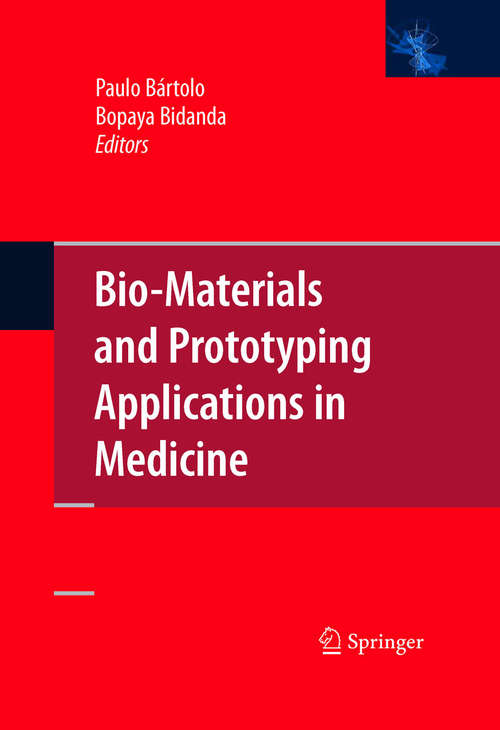 Book cover of Bio-Materials and Prototyping Applications in Medicine (2008)