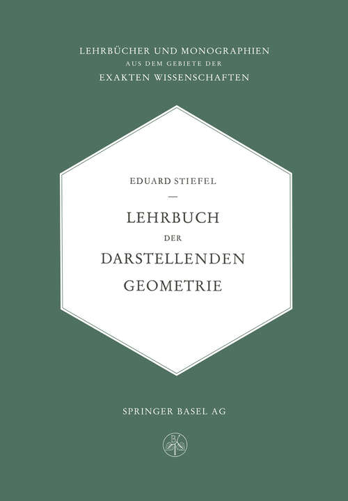 Book cover of Lehrbuch der Darstellenden Geometrie (1947) (Lehrbücher und Monographien aus dem Gebiete der exakten Wissenschaften: 11 )