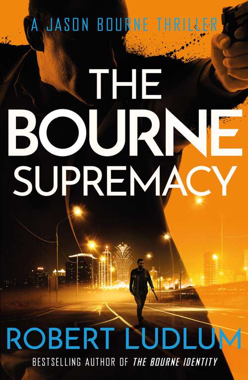 Book cover of The Bourne Supremacy (JASON BOURNE: Bk. 2)