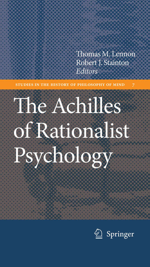 Book cover of The Achilles of Rationalist Psychology (2008) (Studies in the History of Philosophy of Mind #7)
