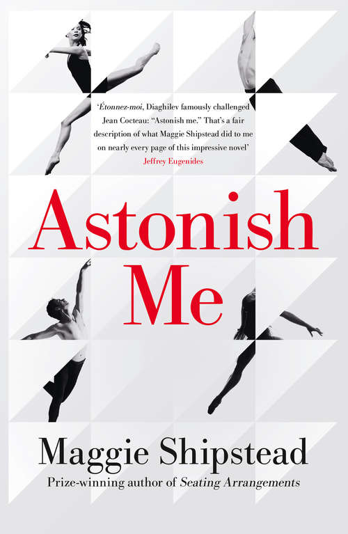 Book cover of Astonish Me: A Novel (ePub edition) (Vintage Contemporaries Ser.)