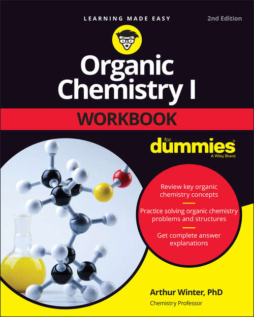 Book cover of Organic Chemistry I Workbook For Dummies (2)