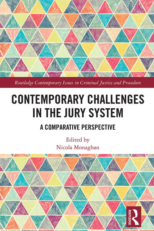 Book cover of Contemporary Challenges in the Jury System: A Comparative Perspective (Routledge Contemporary Issues in Criminal Justice and Procedure)